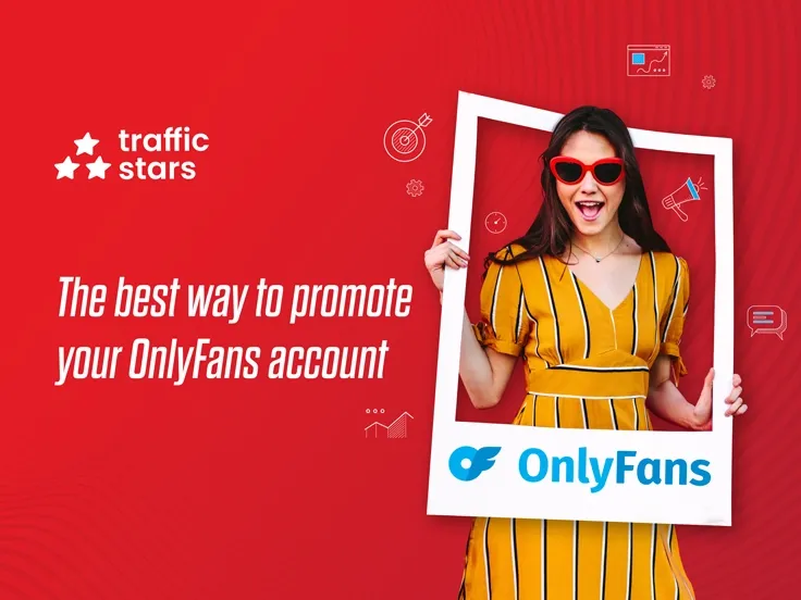 Boostez votre compte OnlyFans avec TrafficStars