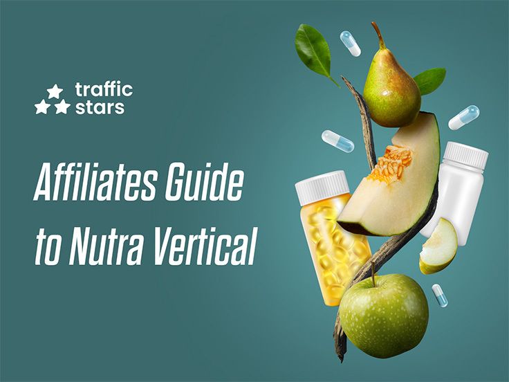 Affiliates Guide to Nutra Vertical