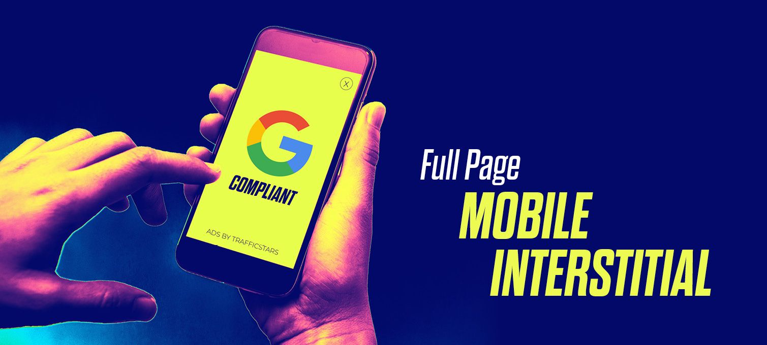 Full-Page Mobile Interstitial ad format
