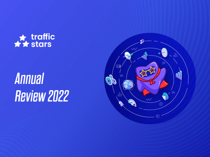 TrafficStars Achievements in 2022