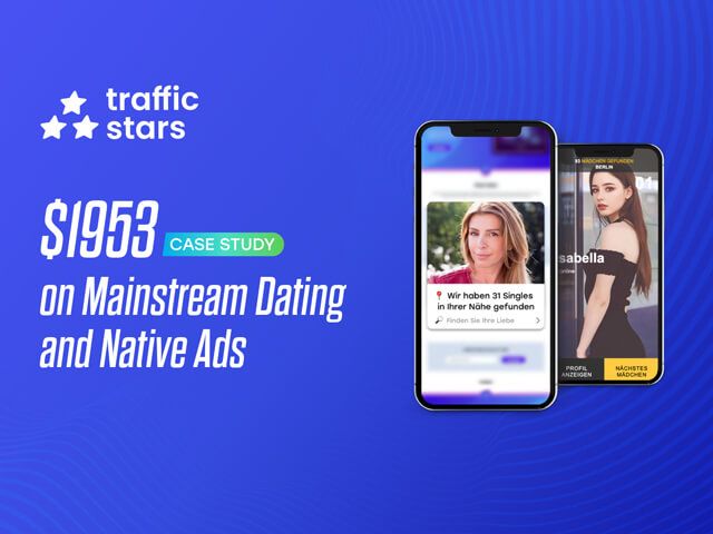 Native Ads and Affiliate Dating Offers [CASE STUDY]